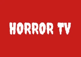 Horror TV - TELEVISION