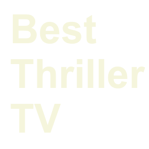 Best Thriller TV » Live TELEVISION now!